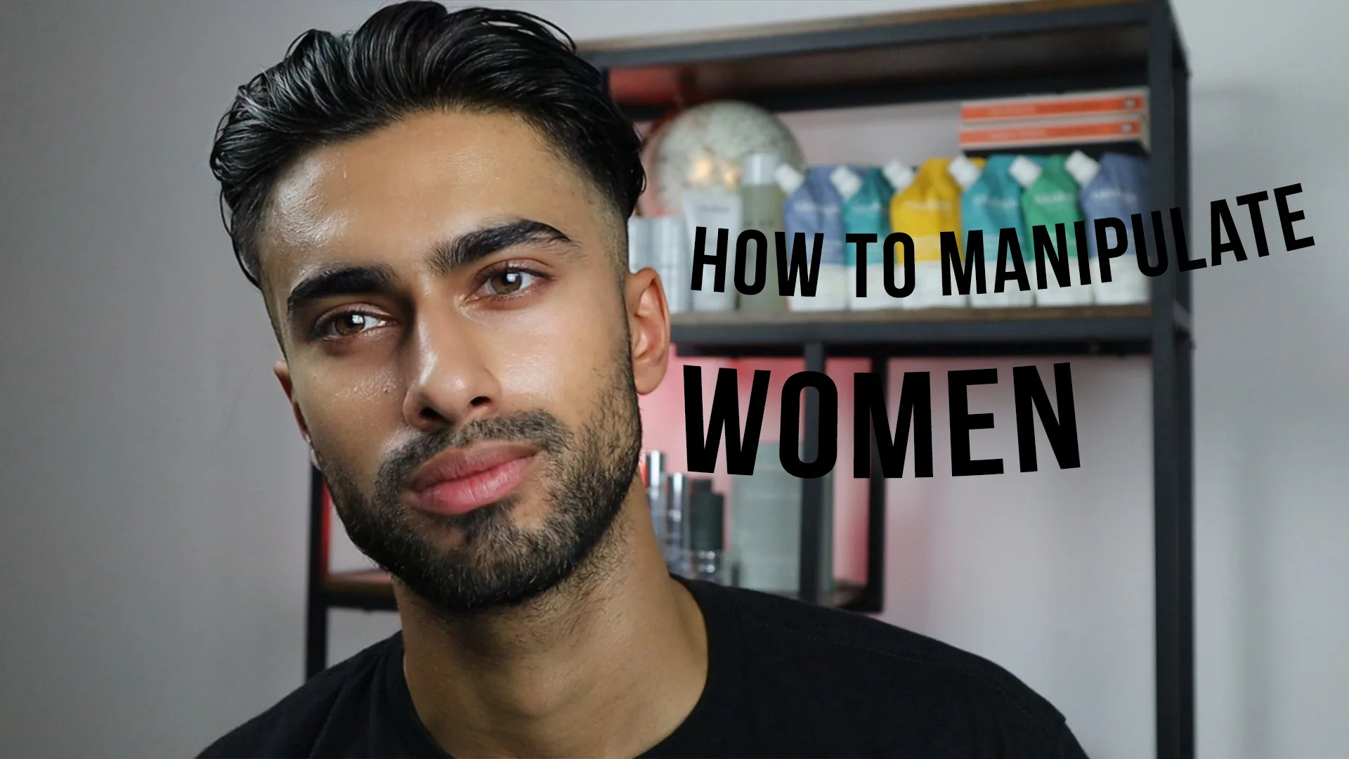 How to MANIPULATE Women (into liking you)