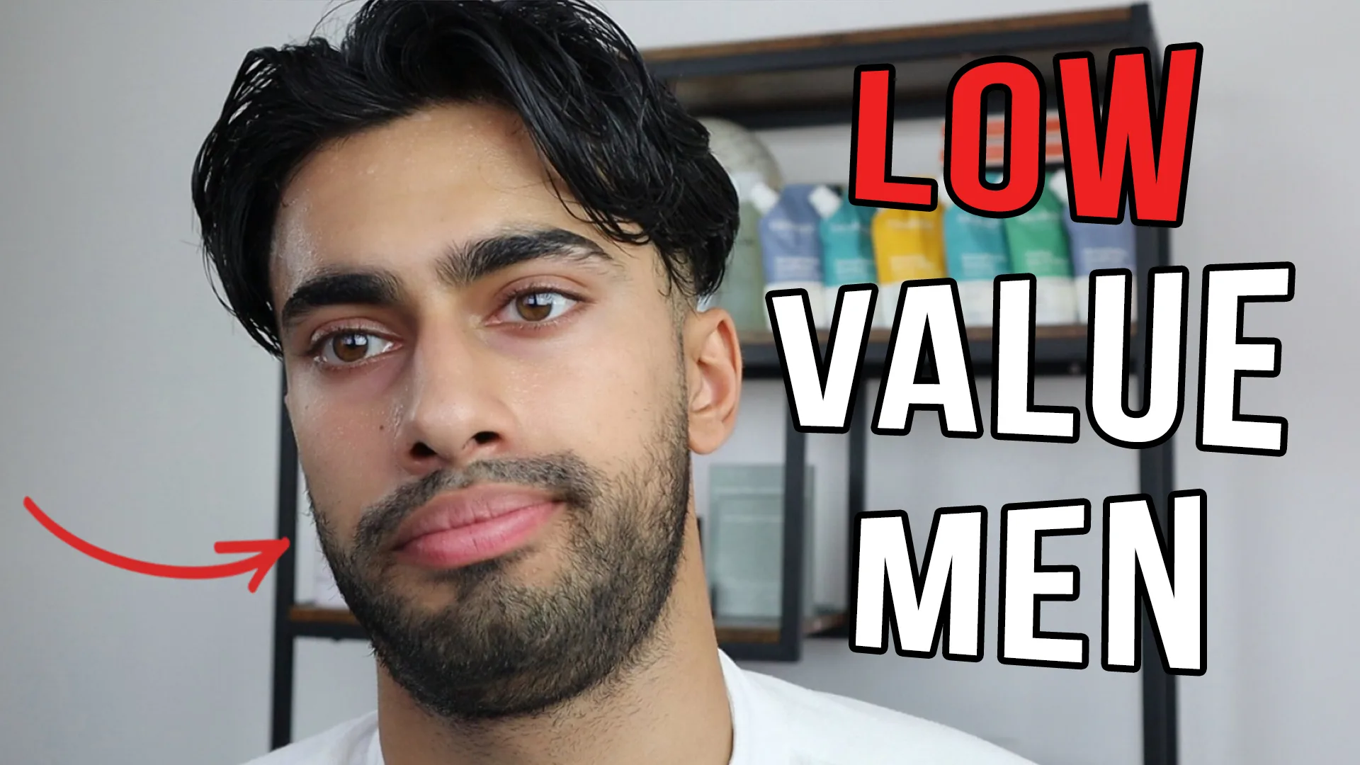 7 Signs You Are A Low Value Man